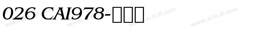 026 CAI978字体转换
